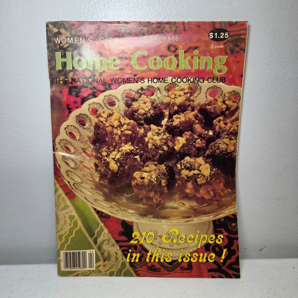 Home Cooking Womens Circle April 1986 Recipes Magazine 210 Recipes Vintage